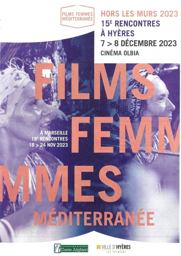 15eme édition des Rencontres Films Femmes Méditerranée | 7 et 8 décembre | Cinéma Olbia Hyères affiche 724x1024